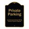 Signmission Designer Series-Private Parking Unauthorized Vehicles Will Be Towed Owner E, 24" x 18", BG-1824-9776 A-DES-BG-1824-9776 - alternate 1